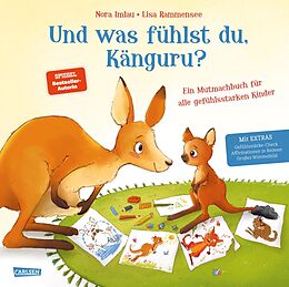 Fester Einband Und was fühlst du, Känguru? von Nora Imlau