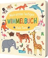 Pappband Mein erstes lustiges Wimmelbuch: Viele Tiere von Julia Hofmann