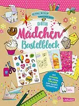 Kartonierter Einband Dein Mädchen-Bastelblock von Nikki Busch