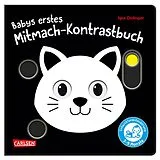 Pappband, unzerreissbar Babys erstes Mitmach-Kontrastbuch von 