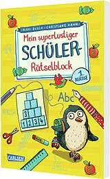 Kartonierter Einband Mein superlustiger Schüler-Rätselblock von Nikki Busch