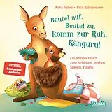 Pappband Beutel auf, Beutel zu, komm zur Ruh, Känguru! von Nora Imlau
