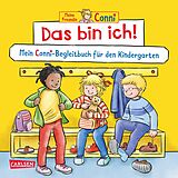Kartonierter Einband Conni Gelbe Reihe (Beschäftigungsbuch): Das bin ich! Mein Conni-Begleitbuch für den Kindergarten von Hanna Sörensen