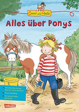 Geheftet Conni und Flecki: Alles über Ponys von Hanna Sörensen
