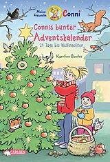 Fester Einband Meine Freundin Conni - Connis bunter Adventskalender von Karoline Sander