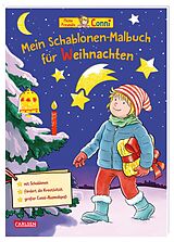 Kartonierter Einband Conni Gelbe Reihe (Beschäftigungsbuch): Mein Schablonen-Malbuch für Weihnachten von Hanna Sörensen