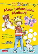 Kartonierter Einband Conni Gelbe Reihe (Beschäftigungsbuch): Mein Schablonen-Malbuch von Hanna Sörensen
