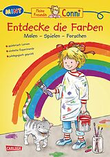 Kartonierter Einband Conni Gelbe Reihe (Beschäftigungsbuch): MINT - Entdecke die Farben von Hanna Sörensen