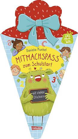 Kartonierter Einband Das kleine WIR: Mitmachspaß zum Schulstart von Daniela Kunkel