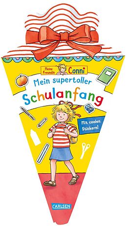Kartonierter Einband Conni Gelbe Reihe (Beschäftigungsbuch): Schultüte: Mein supertoller Schulanfang von Hanna Sörensen