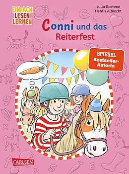 Fester Einband Lesen lernen mit Conni: Conni und das Reiterfest von Julia Boehme