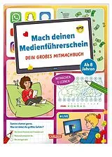Kartonierter Einband Mach deinen Medienführerschein: Dein großes Mitmachbuch von Thomas Feibel