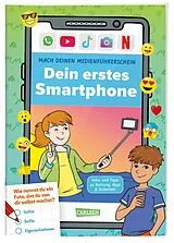 Kartonierter Einband Mach deinen Medienführerschein: Dein erstes Smartphone von Thomas Feibel