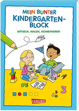 Kartonierter Einband (Kt) Rätseln für Kita-Kinder: Mein bunter Kindergarten-Block: Rätseln, malen, kombinieren von Hanna Sörensen
