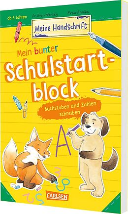 Kartonierter Einband Mein bunter Schulstartblock: Buchstaben und Zahlen schreiben von Eva Odersky