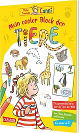Kartonierter Einband Conni Gelbe Reihe (Beschäftigungsbuch): Mein cooler Block der Tiere von Hanna Sörensen
