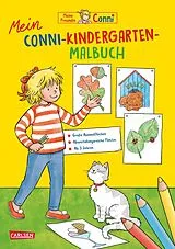 Kartonierter Einband Conni Gelbe Reihe (Beschäftigungsbuch): Mein Conni-Kindergarten-Malbuch von Hanna Sörensen, Uli Velte