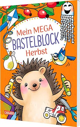 Kartonierter Einband Mein MEGA Bastelblock: Herbst von Laura Leintz