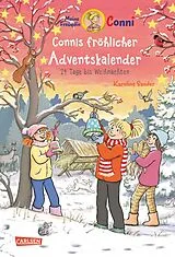Fester Einband Meine Freundin Conni - Connis fröhlicher Adventskalender von Karoline Sander