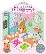 Kartonierter Einband Mein süßes Stickerhaus: Cozy Cafés von 