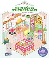 Kartonierter Einband Mein süßes Stickerhaus: Cozy Home von 