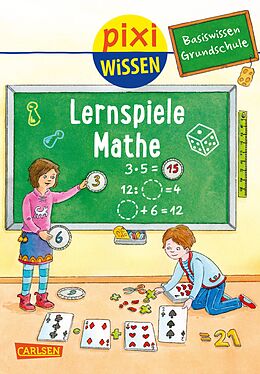 Kartonierter Einband Pixi Wissen 99: VE 5 Basiswissen Grundschule: Lernspiele Mathe (5 Exemplare) von Eva Bade