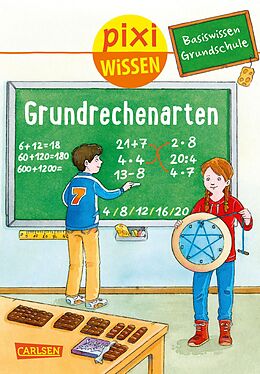Kartonierter Einband Pixi Wissen 97: Basiswissen Grundschule: Grundrechenarten von Eva Bade