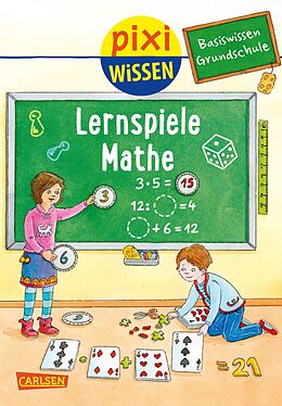 Kartonierter Einband Pixi Wissen 99: Basiswissen Grundschule: Lernspiele Mathe von Eva Bade