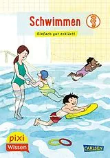 Geheftet Pixi Wissen 121: Schwimmen von Hanna Sörensen