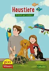 Kartonierter Einband Pixi Wissen 122: Haustiere von Kristina Scharmacher-Schreiber