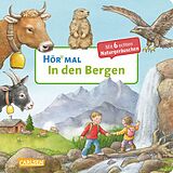 Pappband Hör mal (Soundbuch): In den Bergen von Anne Möller