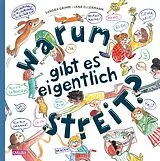 Fester Einband Warum gibt es eigentlich Streit? von Sandra Grimm