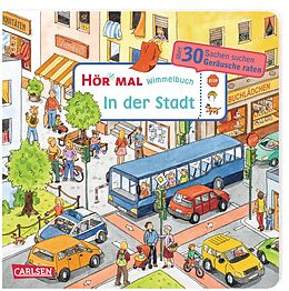 Pappband, unzerreissbar Hör mal (Soundbuch): Wimmelbuch: In der Stadt von Julia Hofmann