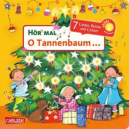 Pappband, unzerreissbar Hör mal (Soundbuch): O Tannenbaum ... von Miriam Cordes