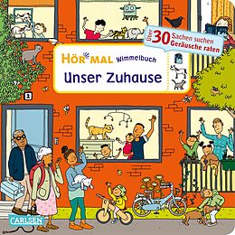 Pappband Hör mal (Soundbuch): Wimmelbuch: Unser Zuhause von Julia Hofmann