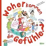 Fester Einband Woher kommen die Gefühle? von Sandra Grimm