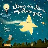 Pappband Wenn ein Stern auf Reise geht ... von Günther Jakobs