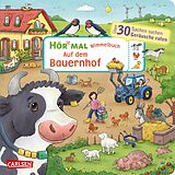 Pappband, unzerreissbar Hör mal (Soundbuch): Wimmelbuch: Auf dem Bauernhof von Julia Hofmann