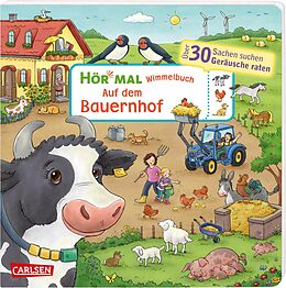 Pappband, unzerreissbar Hör mal (Soundbuch): Wimmelbuch: Auf dem Bauernhof von Julia Hofmann