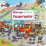 Pappband, unzerreissbar Hör mal (Soundbuch): Wimmelbuch: Feuerwehr von Enni Bollin