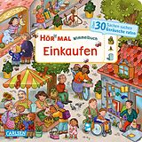 Pappband Hör mal (Soundbuch): Wimmelbuch: Einkaufen von Enni Bollin