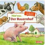 Pappband Hör mal (Soundbuch): Der Bauernhof von Anne Möller