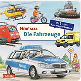 Pappband Hör mal (Soundbuch): Die Fahrzeuge von Christian Zimmer