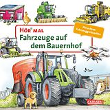Pappband, unzerreissbar Hör mal (Soundbuch): Fahrzeuge auf dem Bauernhof von Christian Zimmer