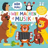 Pappband Hör mal (Soundbuch): Wir machen Musik von Nastja Holtfreter