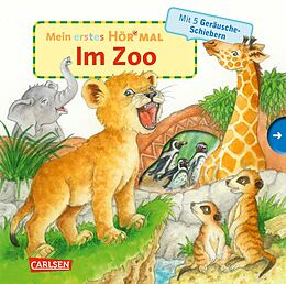 Pappband Mein erstes Hör mal (Soundbuch ab 1 Jahr): Im Zoo von 