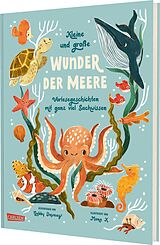 Fester Einband Kleine und große Wunder der Meere von Gabby Dawnay