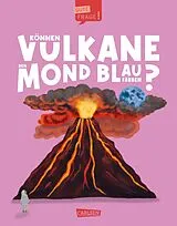 Fester Einband Können Vulkane den Mond blau färben? (Gute Frage! 5) von Olivia Watson