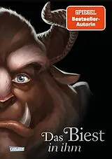 Fester Einband Disney Villains 2: Das Biest in ihm von Serena Valentino, Walt Disney