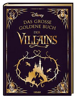 Fester Einband Disney: Das große goldene Buch der Villains von Walt Disney